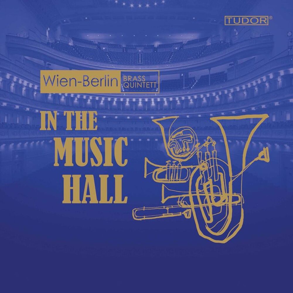 Wien-Berlin Brass Quintett - In the Music Hall   CD